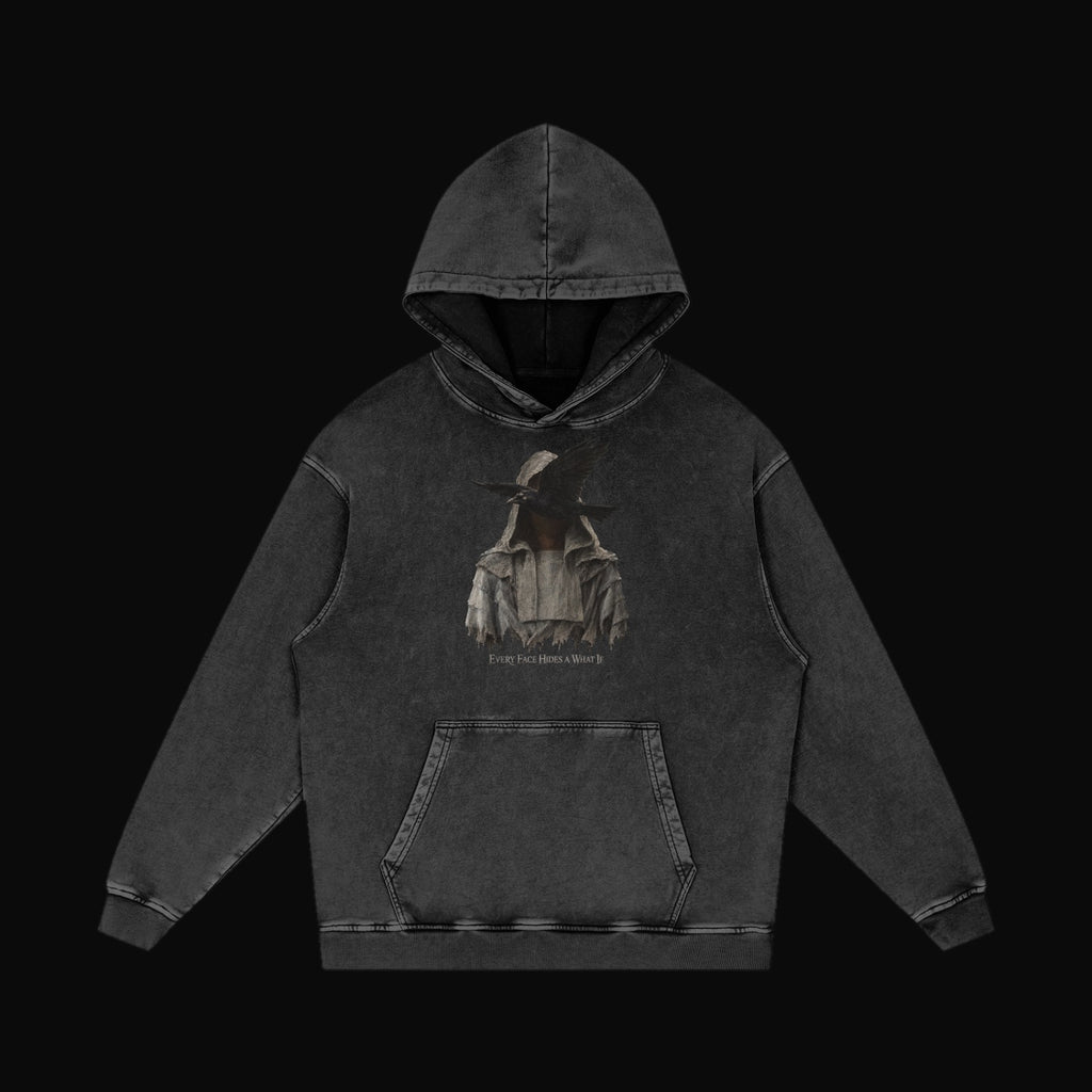 Every Face Hides a What If Hoodie - old 1 (art front)